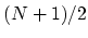 $ (N+1)/2$